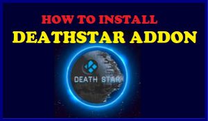 Read more about the article How to Watch Deathstar Addon on Kodi in Easy Steps