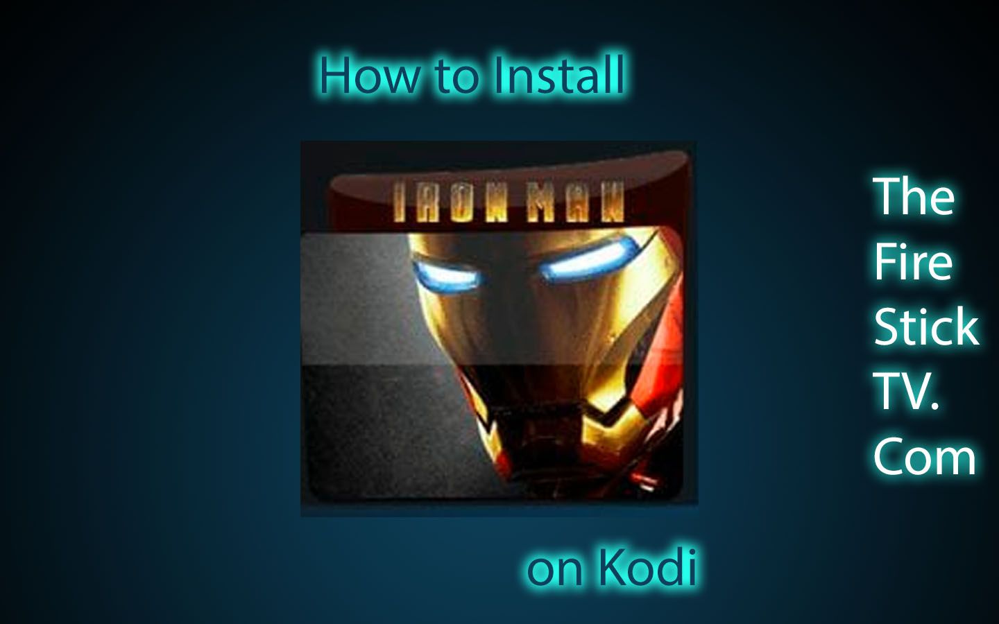 How to Install IRON MAN on Kodi 17.6 Krypton in Easy Steps