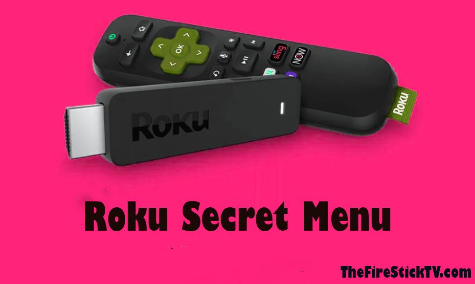 How to Access Roku Secret Menu 