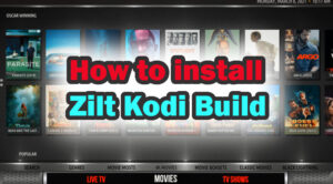 How to install Zilt Kodi Build Easy Steps