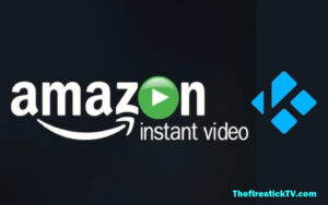 How to Install and Watch Amazon Prime Video on Kodi 2022