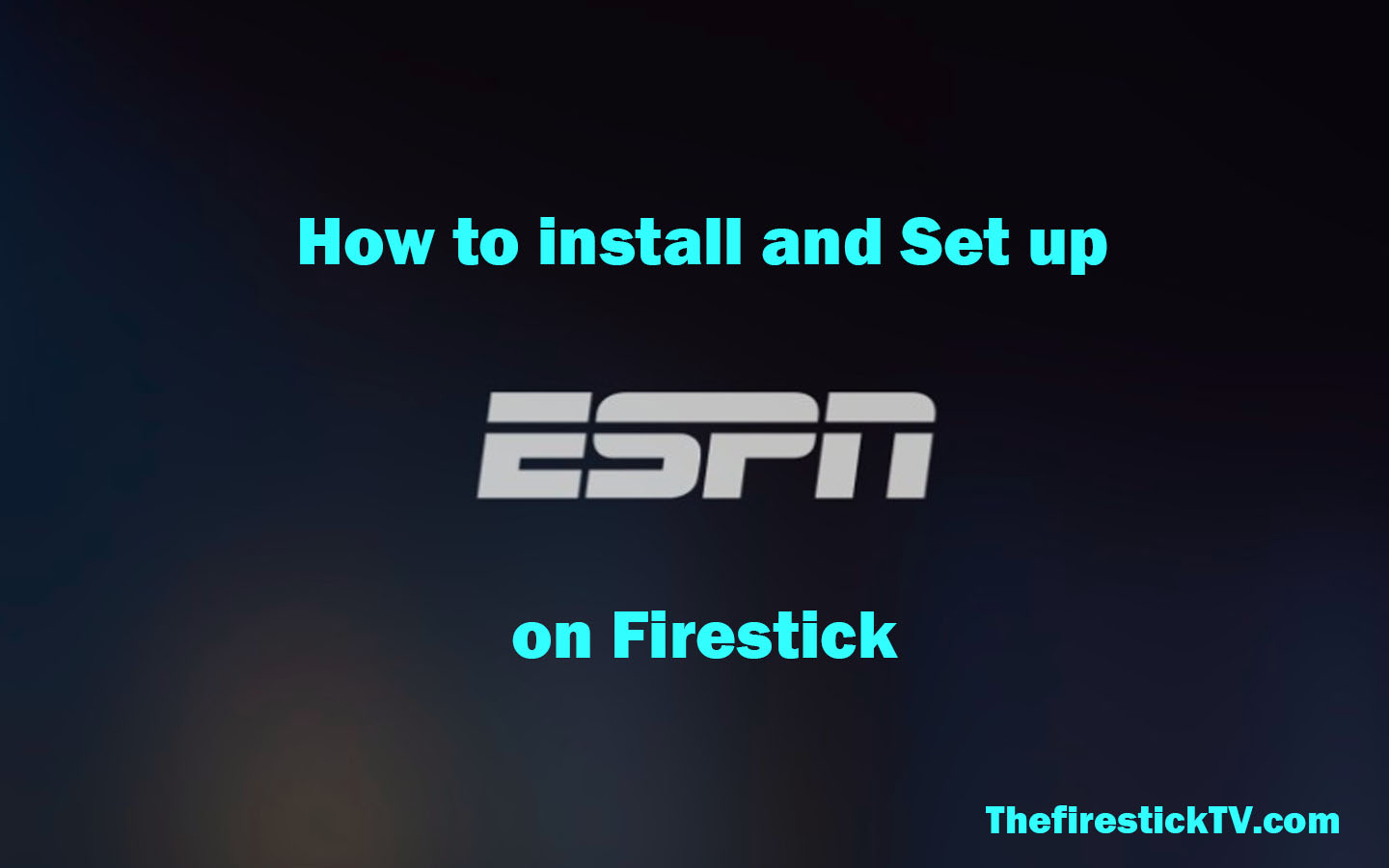 How to Install ESPN Plus on firestick 2022