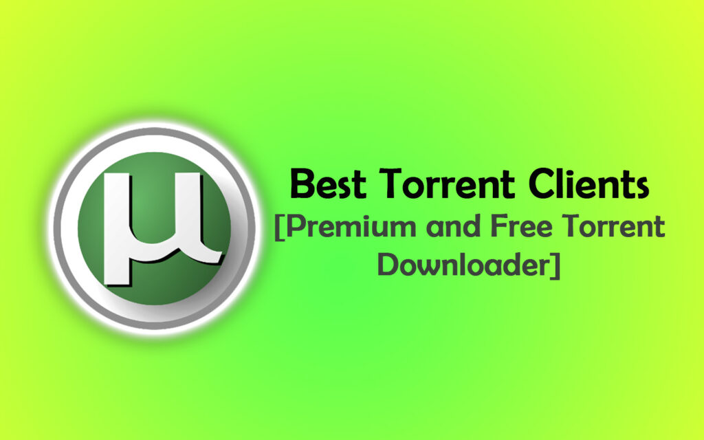 Best Torrent Clients