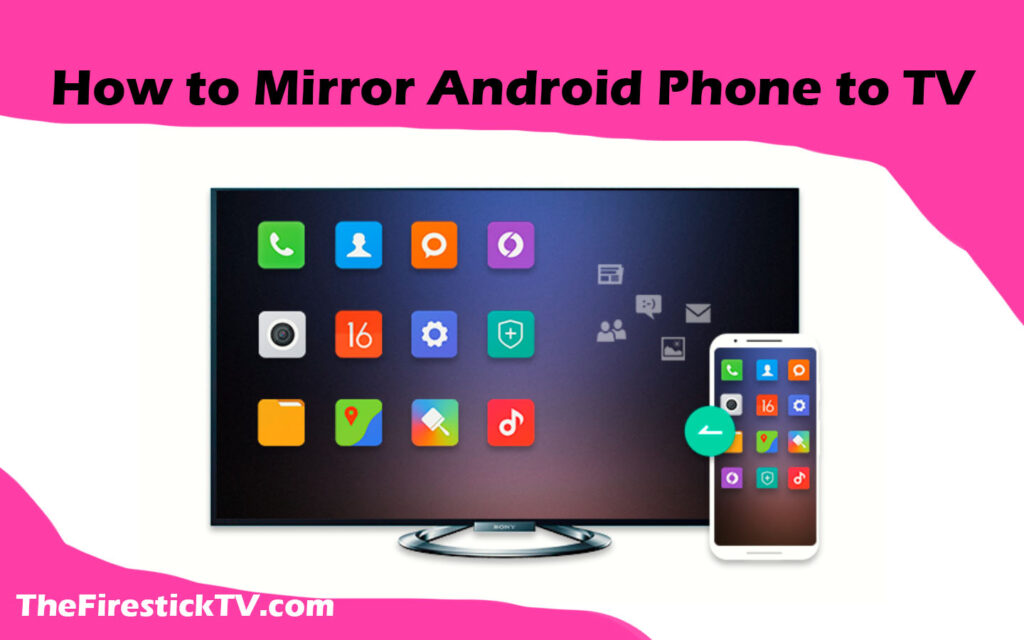 How to Mirror Android Phone to TV 