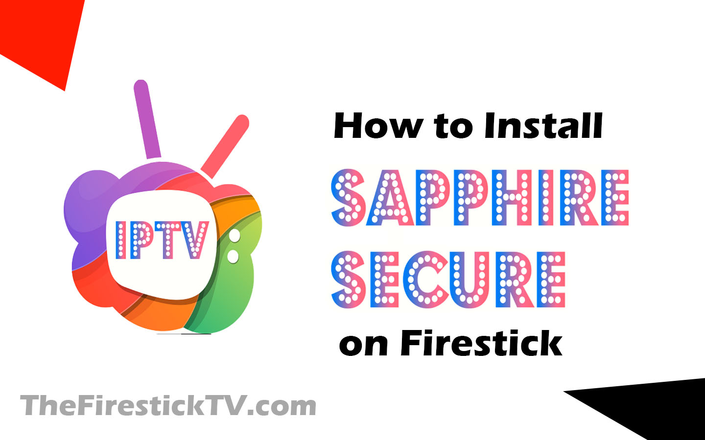 Install-Sapphire-Secure-IPTV-on-Firestick
