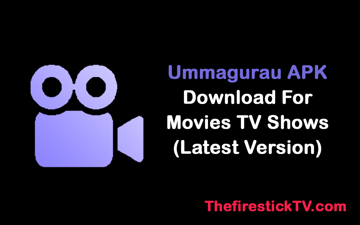 Ummagurau APK Download For Movies TV Shows