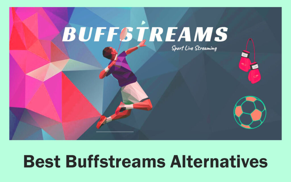 Best BuffStream Alternatives
