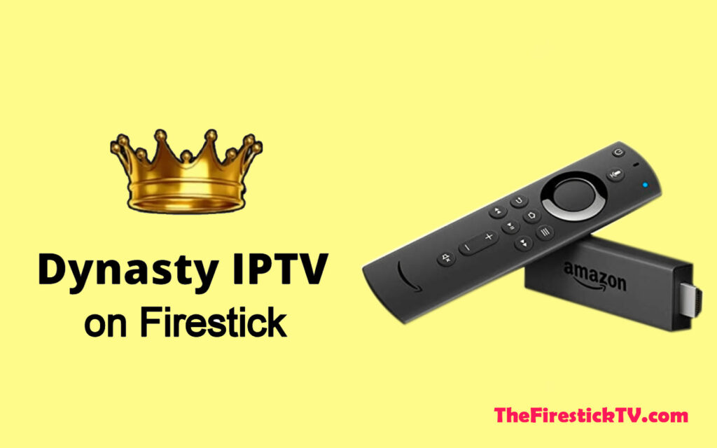 how to install dynasty iptv on firestick