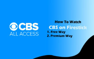 how to watch cbs on firestick