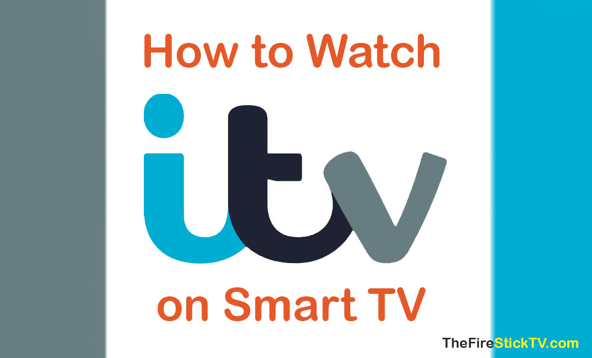 how-to-watch-itv-on-smart-tv
