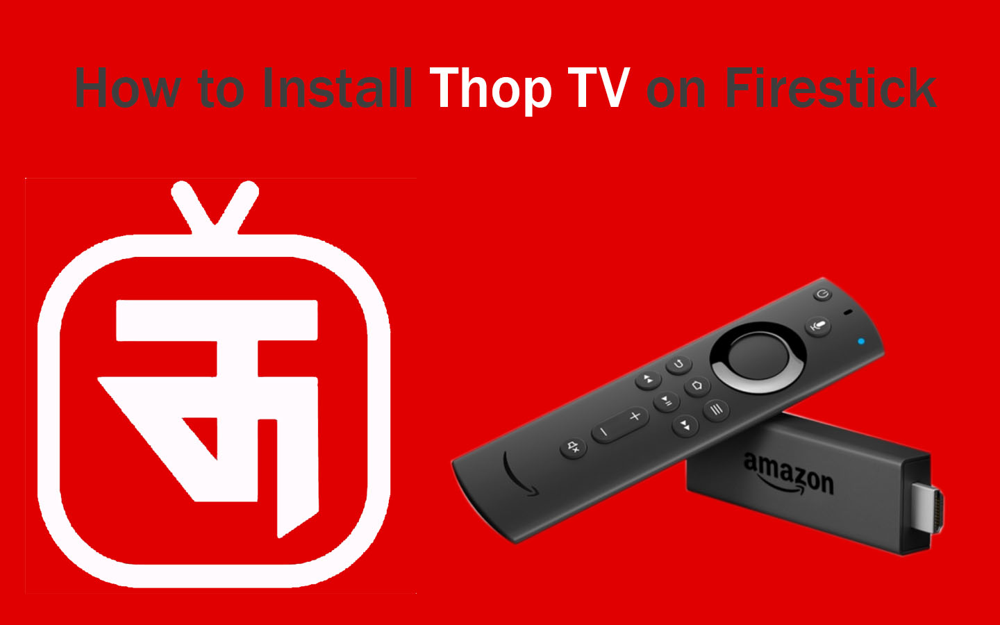 install thop tv on firestick